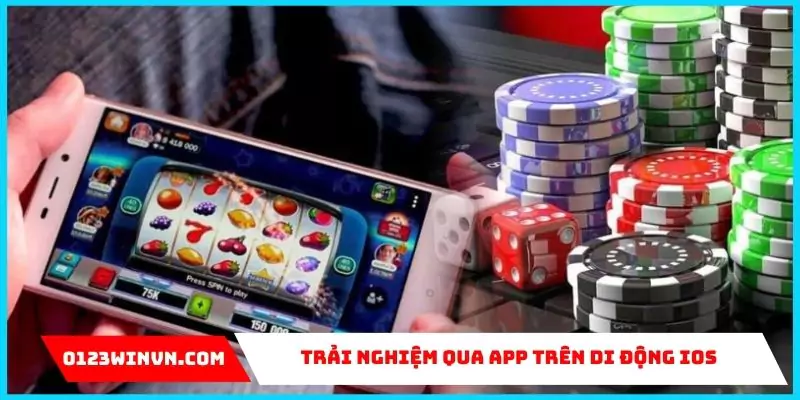 Trải nghiệm qua app trên di động iOS thuận tiện